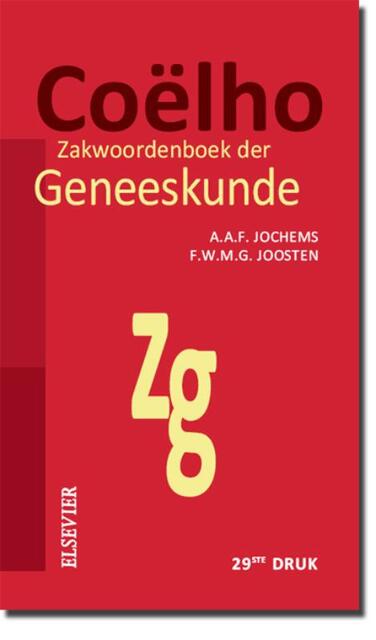 Coëlho Zakwoordenboek der Geneeskunde - Maurice Bernard Coëlho, Amp, F.W.M.G. Joosten, Amp, F.P.G. Tijsse Klasen Coëlho Zakwoordenboek der Geneeskunde - Maurice Bernard Coëlho, Amp, F.W.M.G. Joosten, Amp, F.P.G. Tijsse Klasen