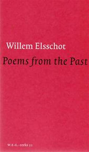 Poems from the past - Willem Elsschot Poems from the past - Willem Elsschot