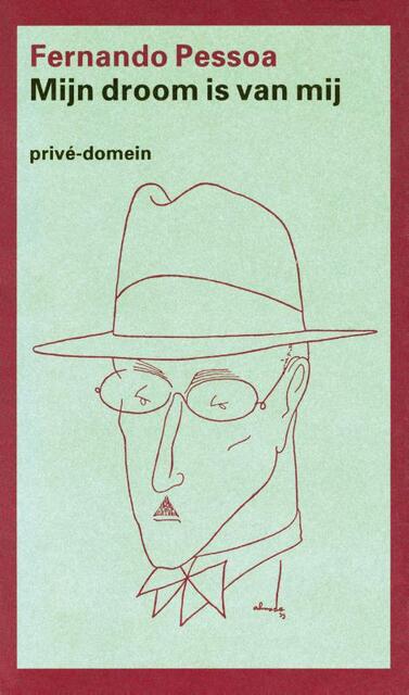 Mijn droom is van mij - Fernando Pessoa, Harrie Lemmens Mijn droom is van mij - Fernando Pessoa, Harrie Lemmens