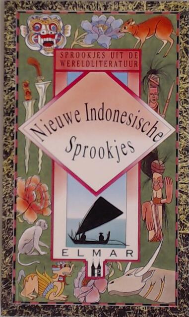 Nieuwe Indonesische sprookjes - Bert Oosterhout Nieuwe Indonesische sprookjes - Bert Oosterhout