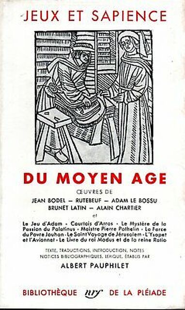 Jeux et sapience du Moyen âge - Albert Pauphilet Jeux et sapience du Moyen âge - Albert Pauphilet