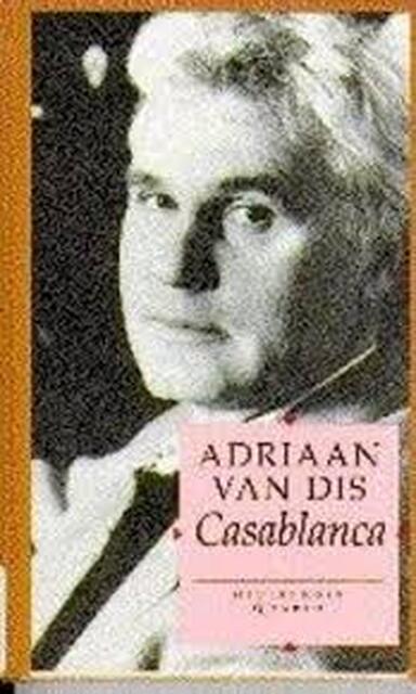 Casablanca - Adriaan van Dis Casablanca - Adriaan van Dis