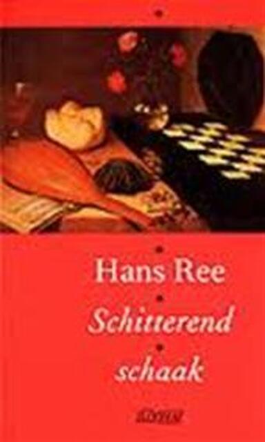 Schitterend schaak - H. Ree Schitterend schaak - H. Ree