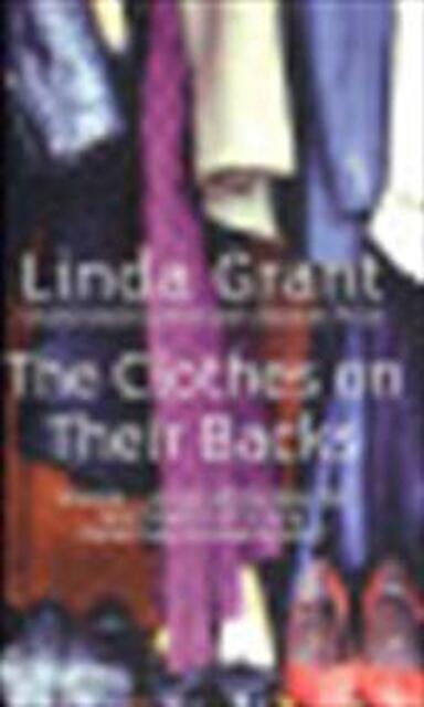 The clothes on their backs - Linda Grant The clothes on their backs - Linda Grant