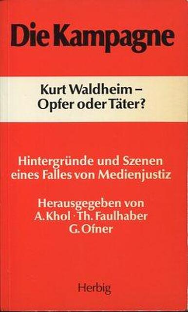 Die Kampagne - Theodor Faulhaber, Günther Ofner Die Kampagne - Theodor Faulhaber, Günther Ofner