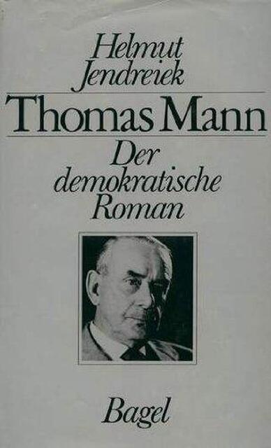Thomas Mann - Helmut Jendreiek Thomas Mann - Helmut Jendreiek