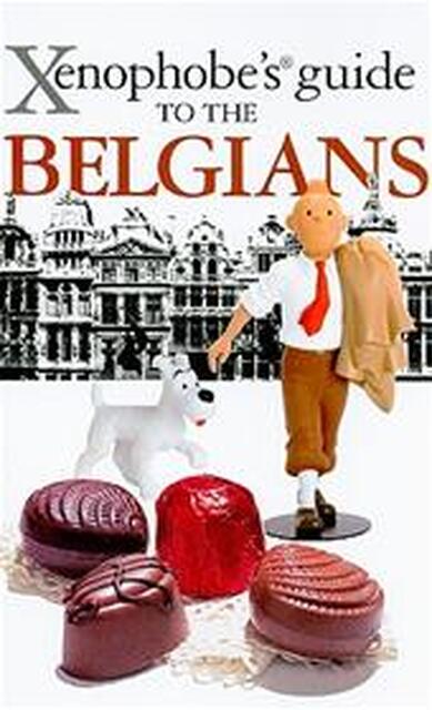 Xenophobe's Guide to the Belgians - Mason A Xenophobe's Guide to the Belgians - Mason A