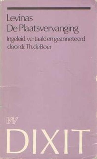 De plaatsvervanging - Emmanuel Levinas De plaatsvervanging - Emmanuel Levinas