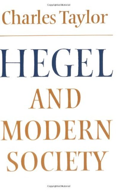 Hegel and Modern Society - Charles Taylor Hegel and Modern Society - Charles Taylor