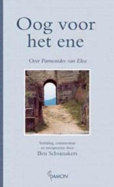 Oog voor het ene - Ben Schomakers Oog voor het ene - Ben Schomakers
