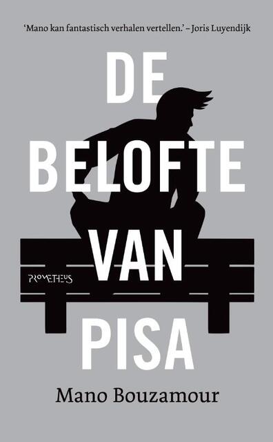 De belofte van Pisa - Mano Bouzamour De belofte van Pisa - Mano Bouzamour