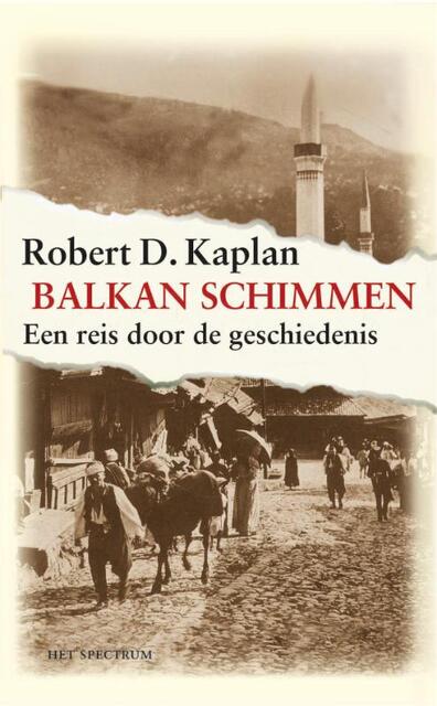 Balkanschimmen - Robert Kaplan Balkanschimmen - Robert Kaplan