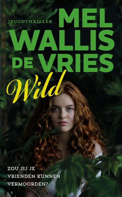 Wild - Mel Wallis de Vries Wild - Mel Wallis de Vries