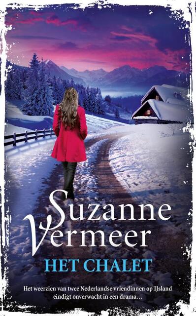 Het chalet - Suzanne Vermeer Het chalet - Suzanne Vermeer