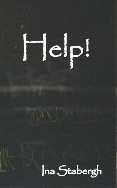 Help! - Ina Stabergh Help! - Ina Stabergh