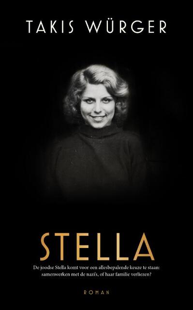 Stella - Takis Würger Stella - Takis Würger