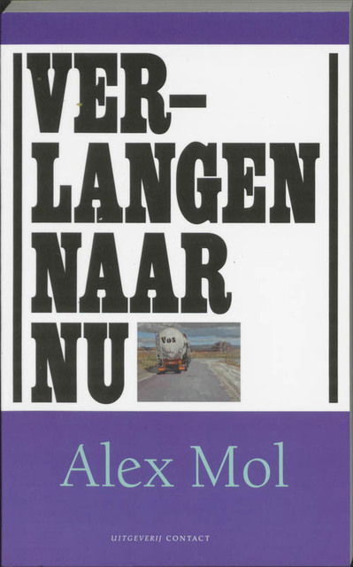 Verlangen naar nu - Alien Mol Verlangen naar nu - Alien Mol