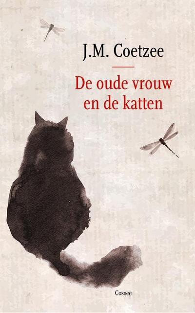 De oude vrouw en de katten - J.M. Coetzee De oude vrouw en de katten - J.M. Coetzee