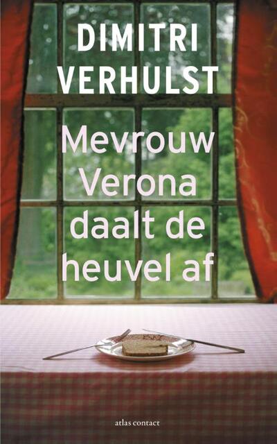 Mevrouw Verona daalt de heuvel af - Dimitri Verhulst Mevrouw Verona daalt de heuvel af - Dimitri Verhulst
