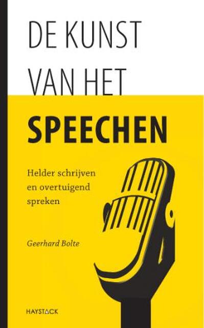 De kunst van het speechen - Geerhard Bolte De kunst van het speechen - Geerhard Bolte