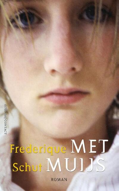 Met Muijs - Frederique Schut Met Muijs - Frederique Schut