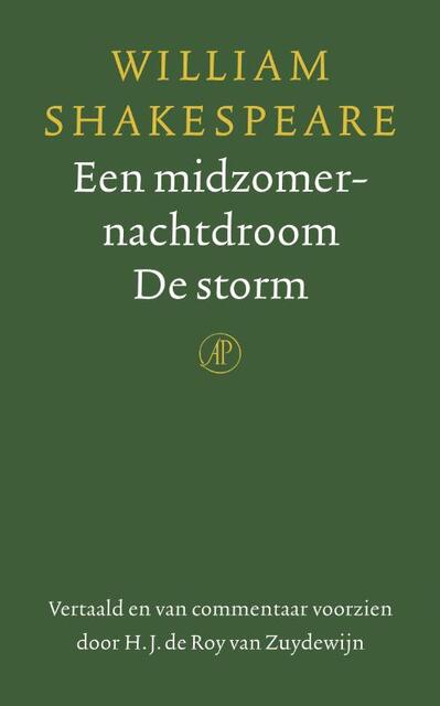 Een midzomernachtdroom / De storm - William Shakespeare Een midzomernachtdroom / De storm - William Shakespeare