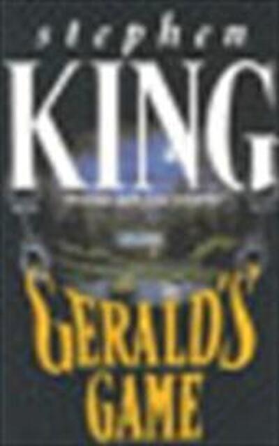 Gerald's game - Stephen King Gerald's game - Stephen King
