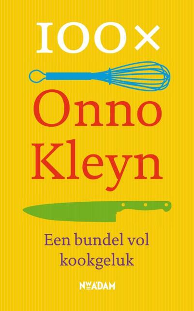 100 X Onno Kleyn - Onno H. Kleyn 100 X Onno Kleyn - Onno H. Kleyn