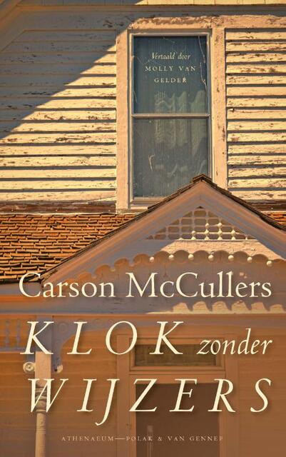 Klok zonder wijzers - Carson McCullers Klok zonder wijzers - Carson McCullers