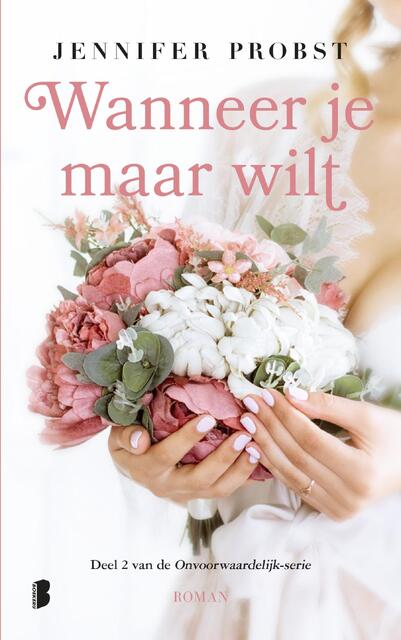 Wanneer je maar wilt - Jennifer Probst Wanneer je maar wilt - Jennifer Probst