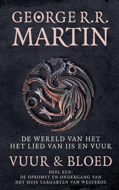 Vuur en Bloed - George R.R. Martin Vuur en Bloed - George R.R. Martin