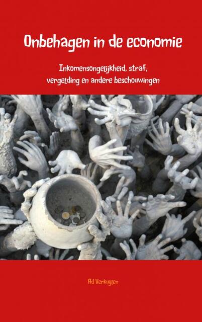 Onbehagen in de Economie - Ad Verkuijlen Onbehagen in de Economie - Ad Verkuijlen