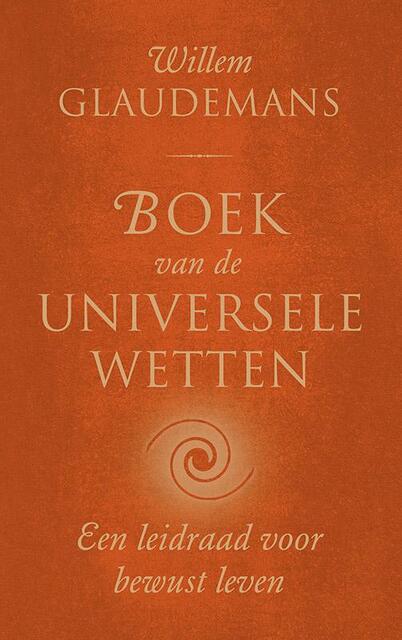 Boek van de universele wetten - Willem Glaudemans Boek van de universele wetten - Willem Glaudemans