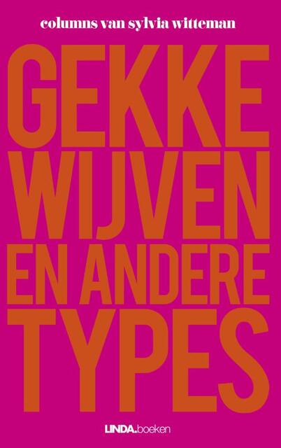 Gekke wijven - Sylvia Witteman Gekke wijven - Sylvia Witteman