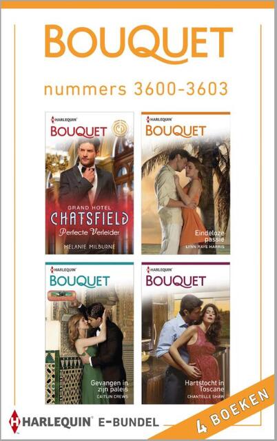 Bouquet e-bundel nummers 3600-3603 - Melanie Milburne Bouquet e-bundel nummers 3600-3603 - Melanie Milburne