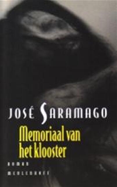 Memoriaal van het klooster - José Saramago, Harrie Lemmens Memoriaal van het klooster - José Saramago, Harrie Lemmens
