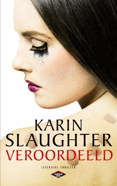 Veroordeeld - Karin Slaughter Veroordeeld - Karin Slaughter