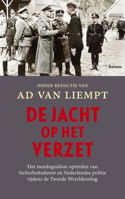 De jacht op het verzet - Ad van Liempt De jacht op het verzet - Ad van Liempt
