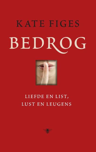 Bedrog - Kate Figes Bedrog - Kate Figes