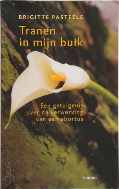 Tranen in mijn buik - Brigitte Pasteels Tranen in mijn buik - Brigitte Pasteels