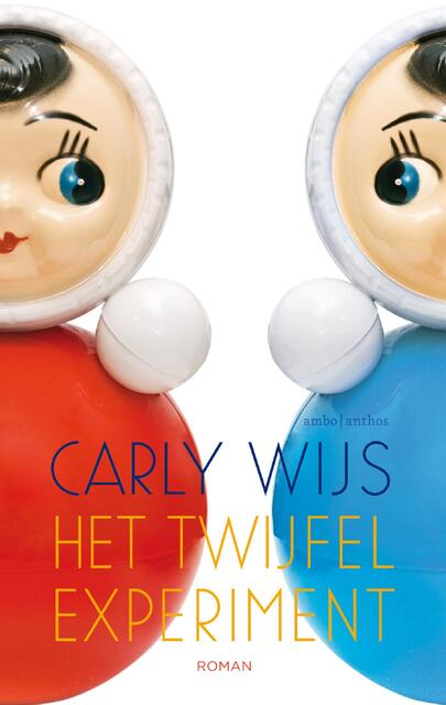 Het twijfelexperiment - Carly Wijs Het twijfelexperiment - Carly Wijs