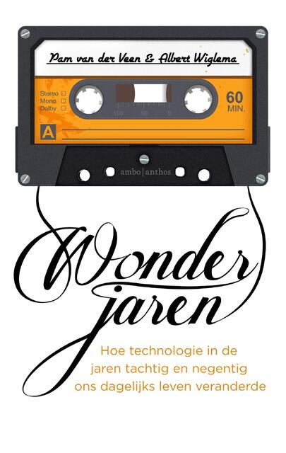 Wonderjaren - Pam van der Veen, Albert Wiglema Wonderjaren - Pam van der Veen, Albert Wiglema