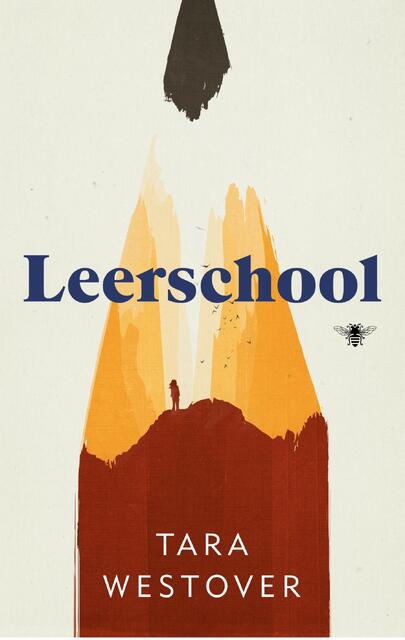 Leerschool - Tara Westover Leerschool - Tara Westover