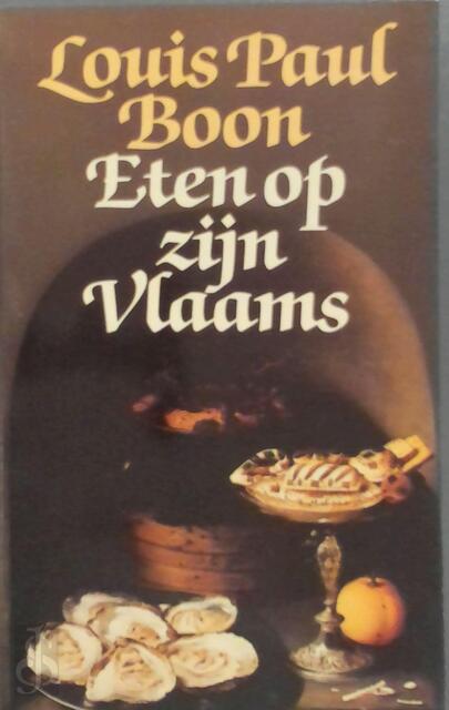 Eten op zijn Vlaams - Louis Paul Boon Eten op zijn Vlaams - Louis Paul Boon