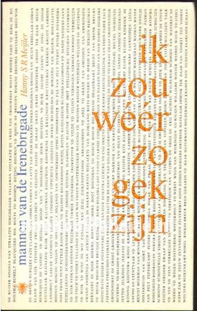 Ik zou weer zo gek zijn - Hanny S.R. Meijler Ik zou weer zo gek zijn - Hanny S.R. Meijler
