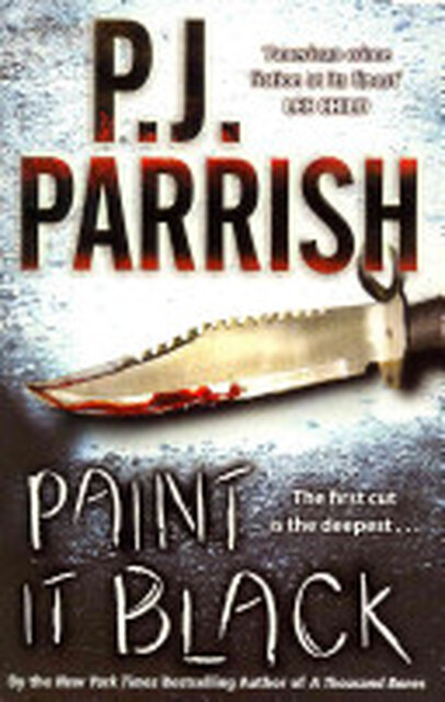 Paint it Black - P. J. Parrish Paint it Black - P. J. Parrish
