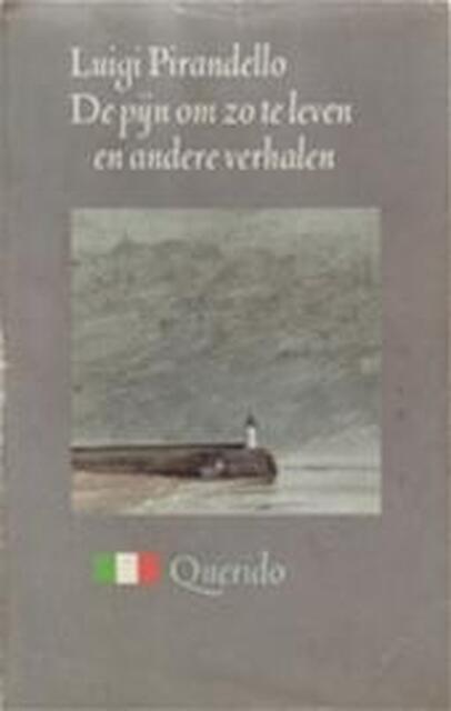 De pijn om zo te leven en andere verhalen - Luigi Pirandello, Max Nord De pijn om zo te leven en andere verhalen - Luigi Pirandello, Max Nord