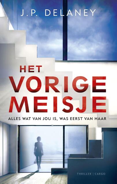 Het vorige meisje - J.P. Delaney Het vorige meisje - J.P. Delaney