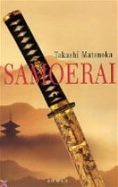 Samoerai - Takashi Matsuoka, Jacques Meerman Samoerai - Takashi Matsuoka, Jacques Meerman