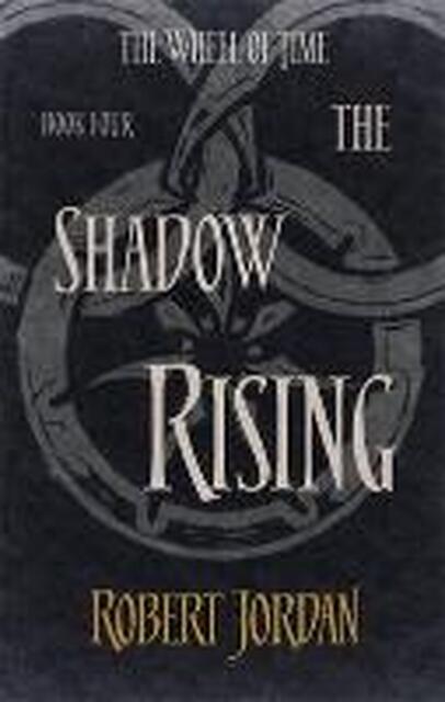 Shadow Rising - Robert Jordan Shadow Rising - Robert Jordan